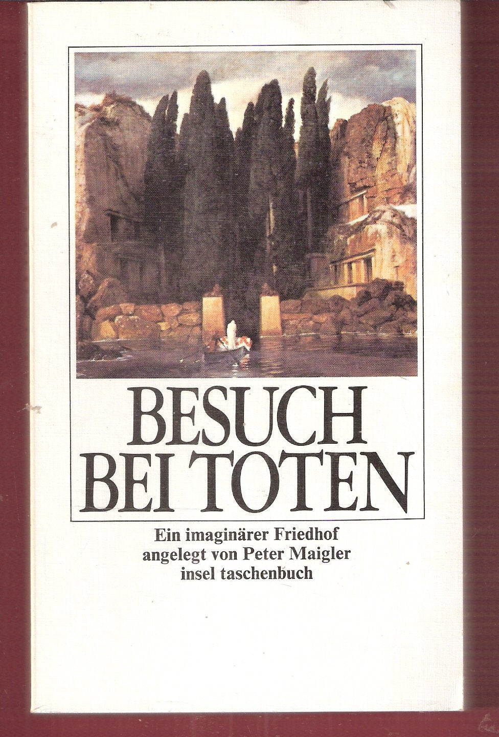 Besuch bei Toten. Ein imaginärer Friedhof Religion & Esotericism
