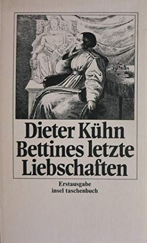 Bettines letzte Liebschaften. Books