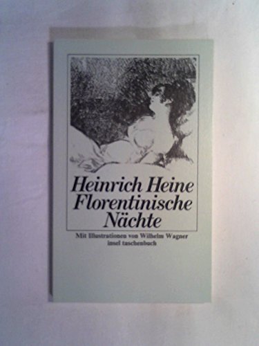 Florentinische Nächte: Mit Illustrationen von Wilhelm Wagner (insel taschenbuch) Classics