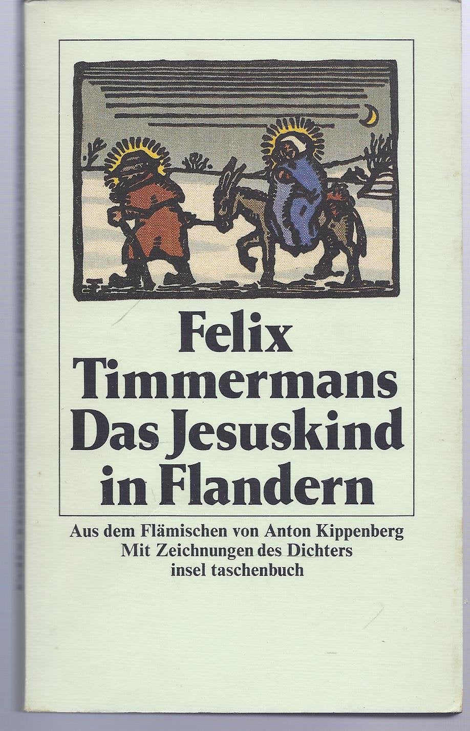 Das Jesuskind in Flandern (insel taschenbuch) Classics