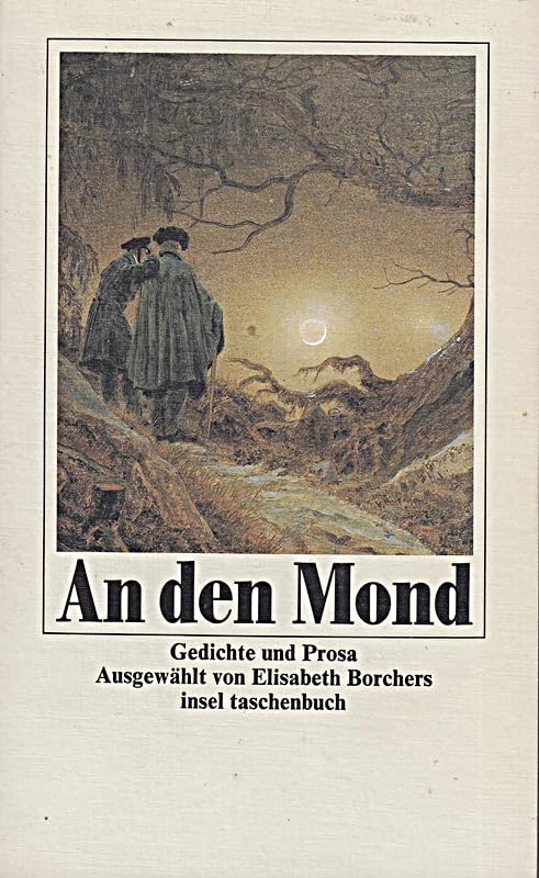 An den Mond: Ausgewählt von Elisabeth Borchers (insel taschenbuch) Books