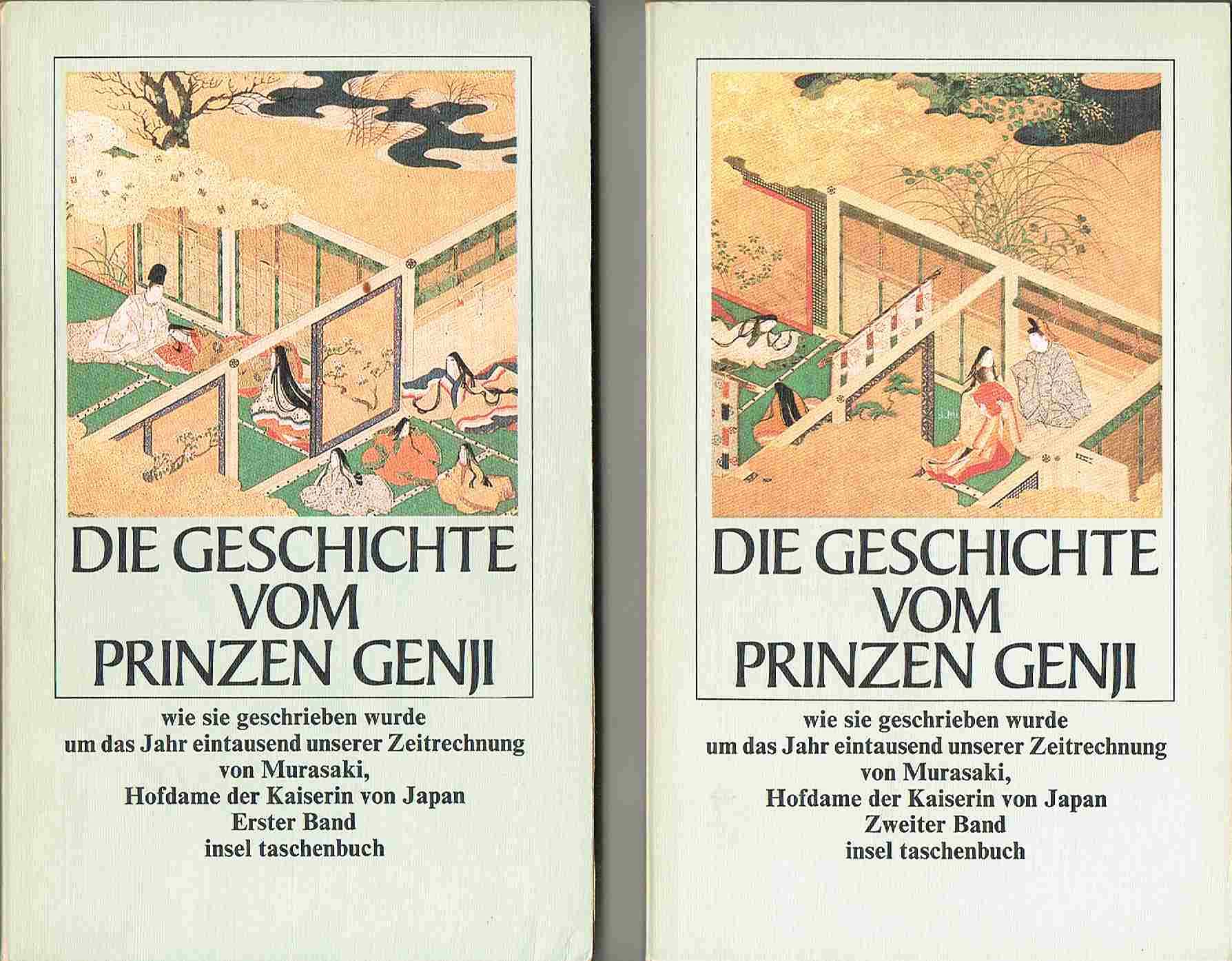 Die Geschichte vom Prinzen Genji: Wie sie geschrieben wurde um das Jahr Eintausend unserer Zeitrechnung von Murasaki, genannt Shikibu, Hofdame der Kaiserin von Japan (Insel-Taschenbücher) Books