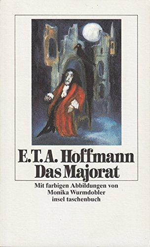 Das Majorat: Mit farbigen Illustrationen von Monika Wurmdobler (insel taschenbuch) Poetry