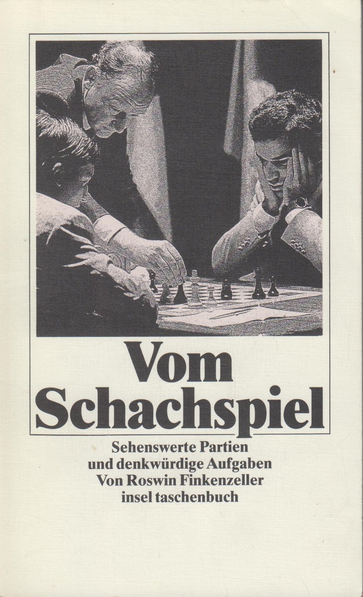 Vom Schachspiel. Sehenswerte Partien und denkwürdige Aufgaben. Leisure & Fun