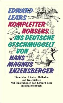 Edward Lears kompletter Nonsens: Limericks, Lieder, Balladen und Geschichten (insel taschenbuch) Poetry