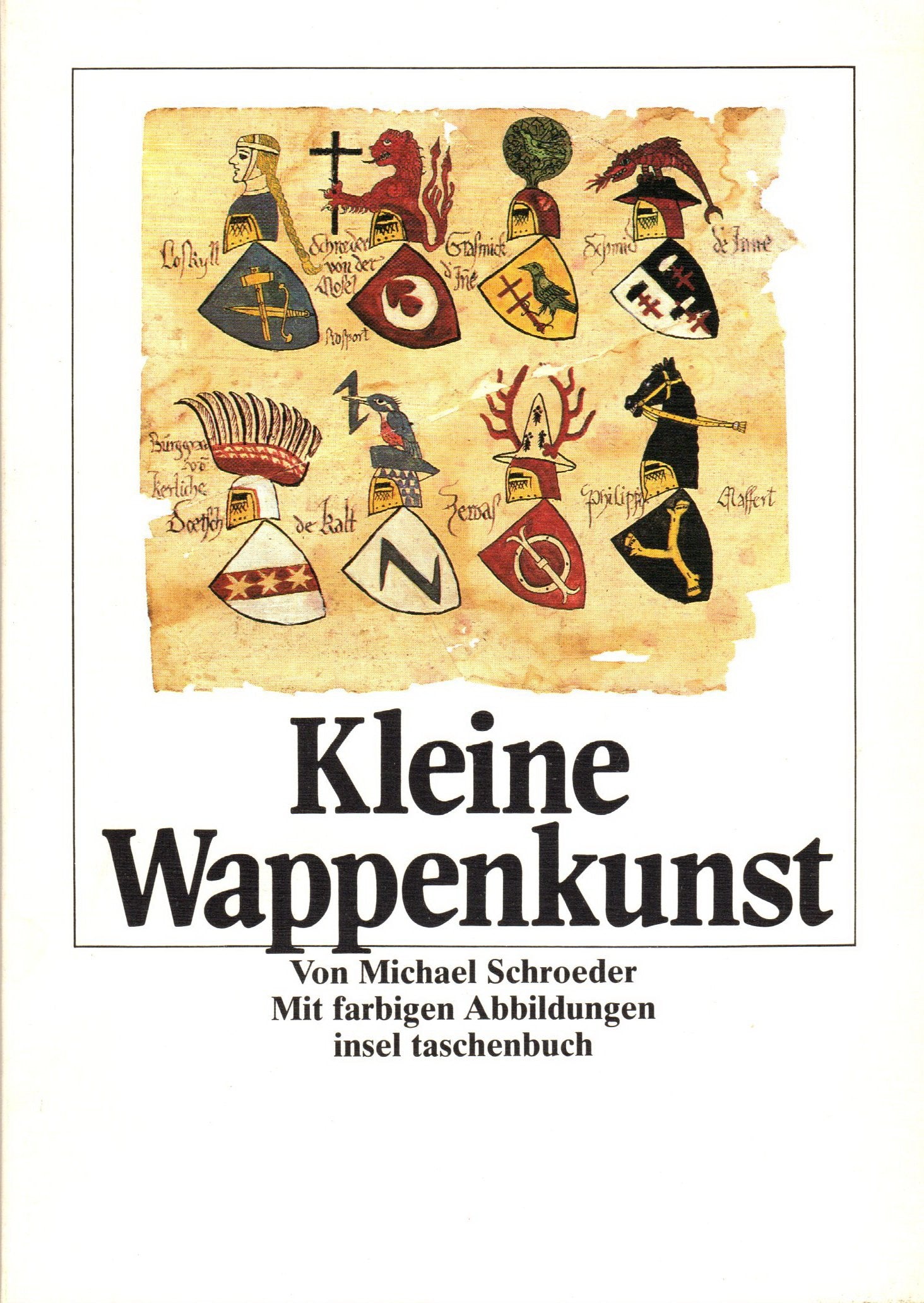 Kleine Wappenkunst: Mit farbigen Abbildungen (insel taschenbuch) Politics & History