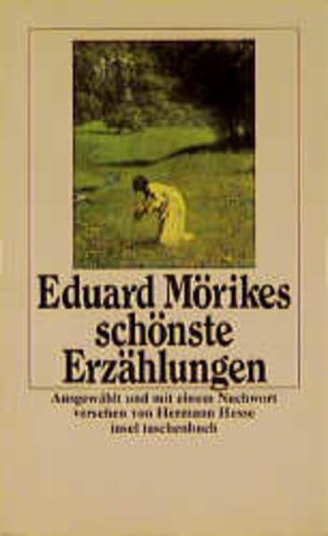 Eduard Mörikes schönste Erzählungen (insel taschenbuch) Classics
