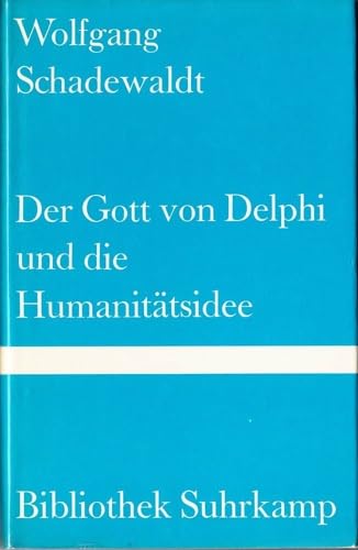 Der Gott von Delphi und die Humanitätsidee. Aufsätze und Vorträge Professional & Reference Books
