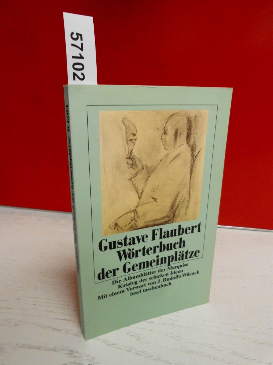 Wörterbuch der Gemeinplätze - Die Albumblätter der Marquise - Katalog der schicken Ideen. Poetry