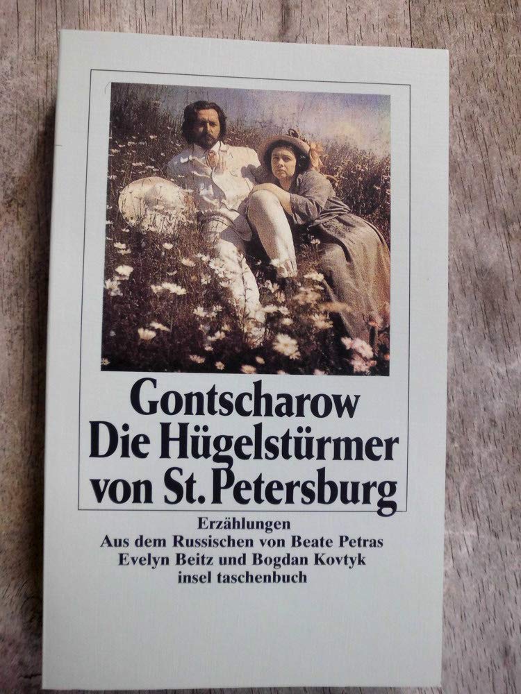 Die Hügelstürmer von St. Petersburg: Erzählungen. Aus dem Russischen übertragen von Beate Petras, Evelyn Beitz und Bogdan Kovtyk. Mit einem Nachwort von Peter Keßler (insel taschenbuch) Books