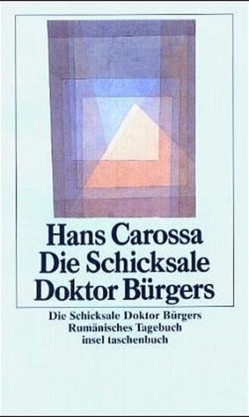 Werke in Einzelausgaben. Zwölf Bände in Kassette: 2: Die Schicksale Doktor Bürgers. Rumänisches Tagebuch (insel taschenbuch) Memories