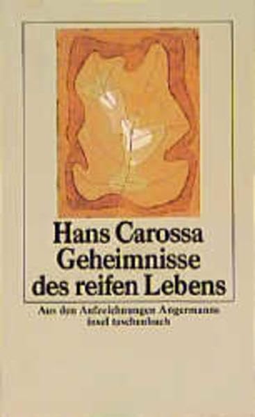 Werke in Einzelausgaben. Zwölf Bände in Kassette: 4: Geheimnisse des reifen Lebens (insel taschenbuch) Hobbies & Crafts