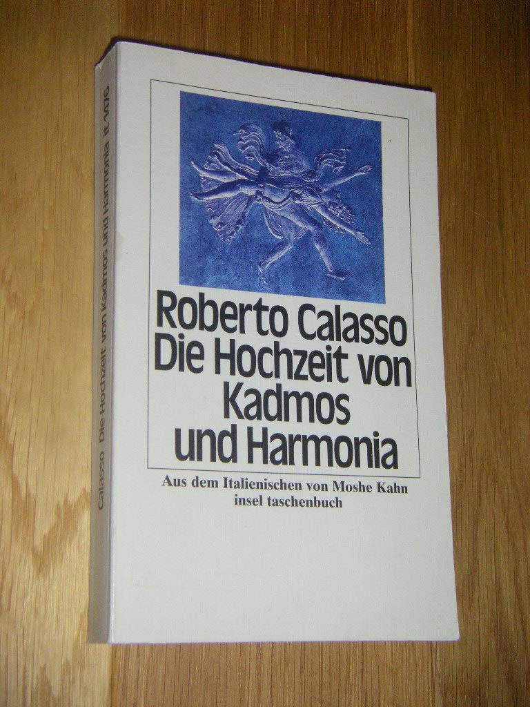 Die Hochzeit von Kadmos und Harmonia (insel taschenbuch) Contemporary literature