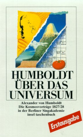 Über das Universum: Die Kosmosvorträge 1827/28 in der Berliner Singakademie. Herausgegeben von Jürgen Hamel und Klaus-Harro Tiemann in Zusammenarbeit mit Martin Pape Business & Technology