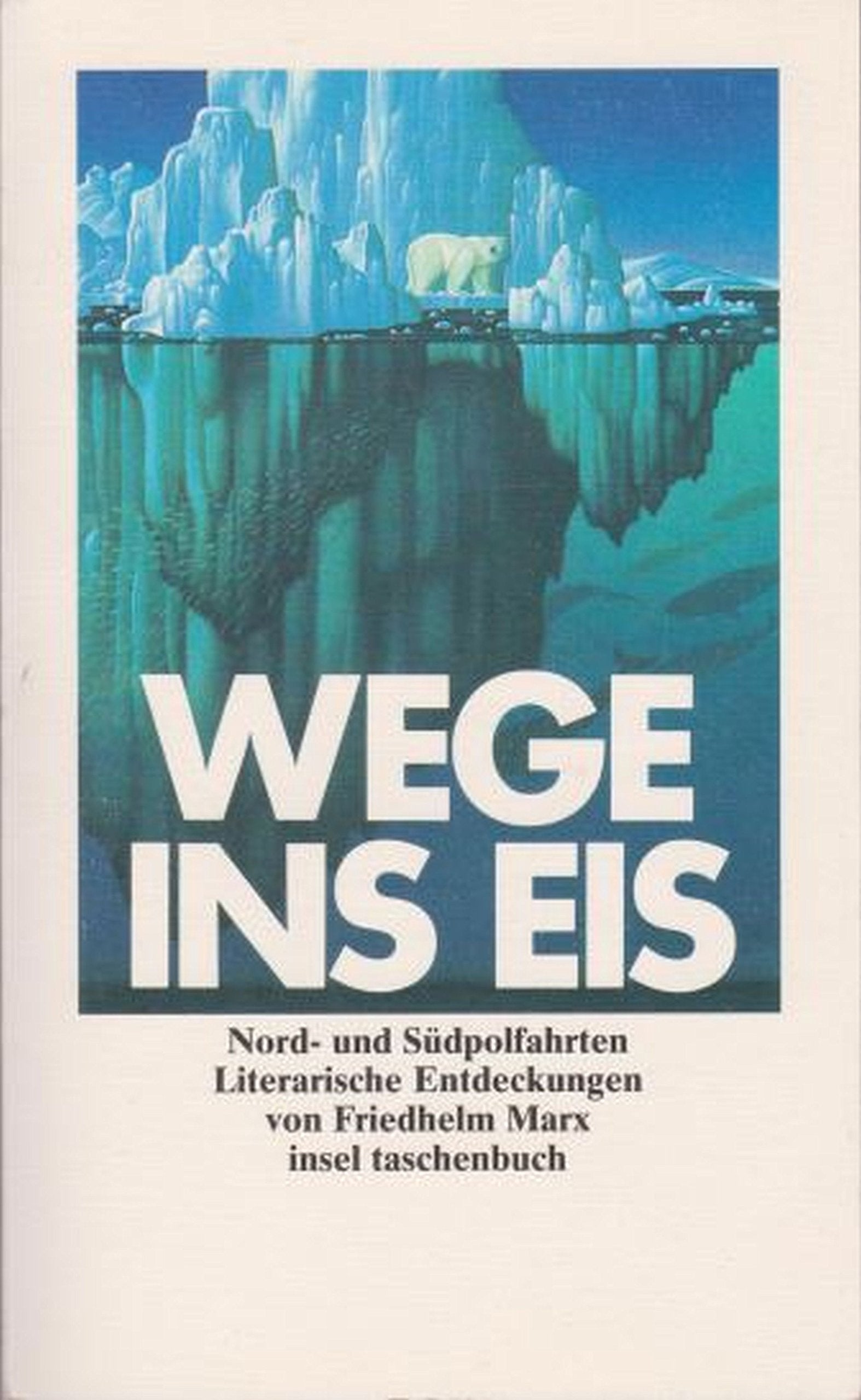 Wege ins Eis Books