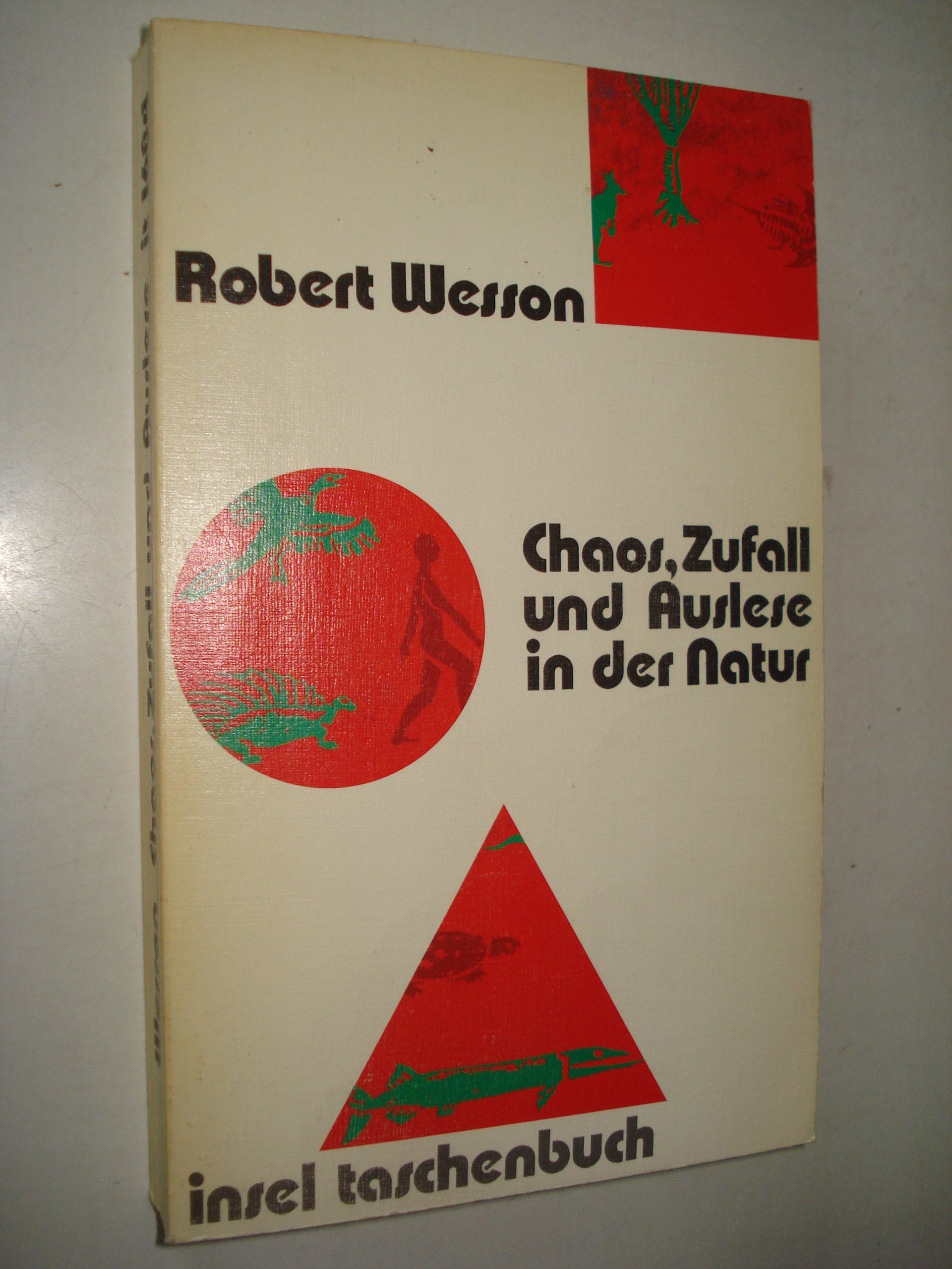 Chaos, Zufall und Auslese in der Natur: Aus dem Amerikanischen von Peter Gillhofer (insel taschenbuch) Natural Sciences