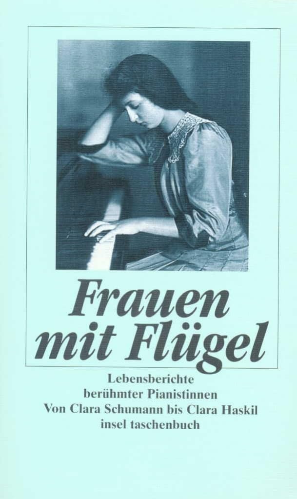 Frauen mit Flügel. Lebensberichte berühmter Pianistinnen Pop culture