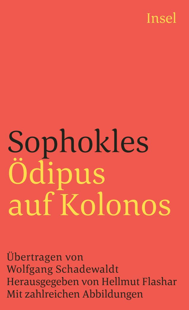 Ödipus auf Kolonos (insel taschenbuch) Classics