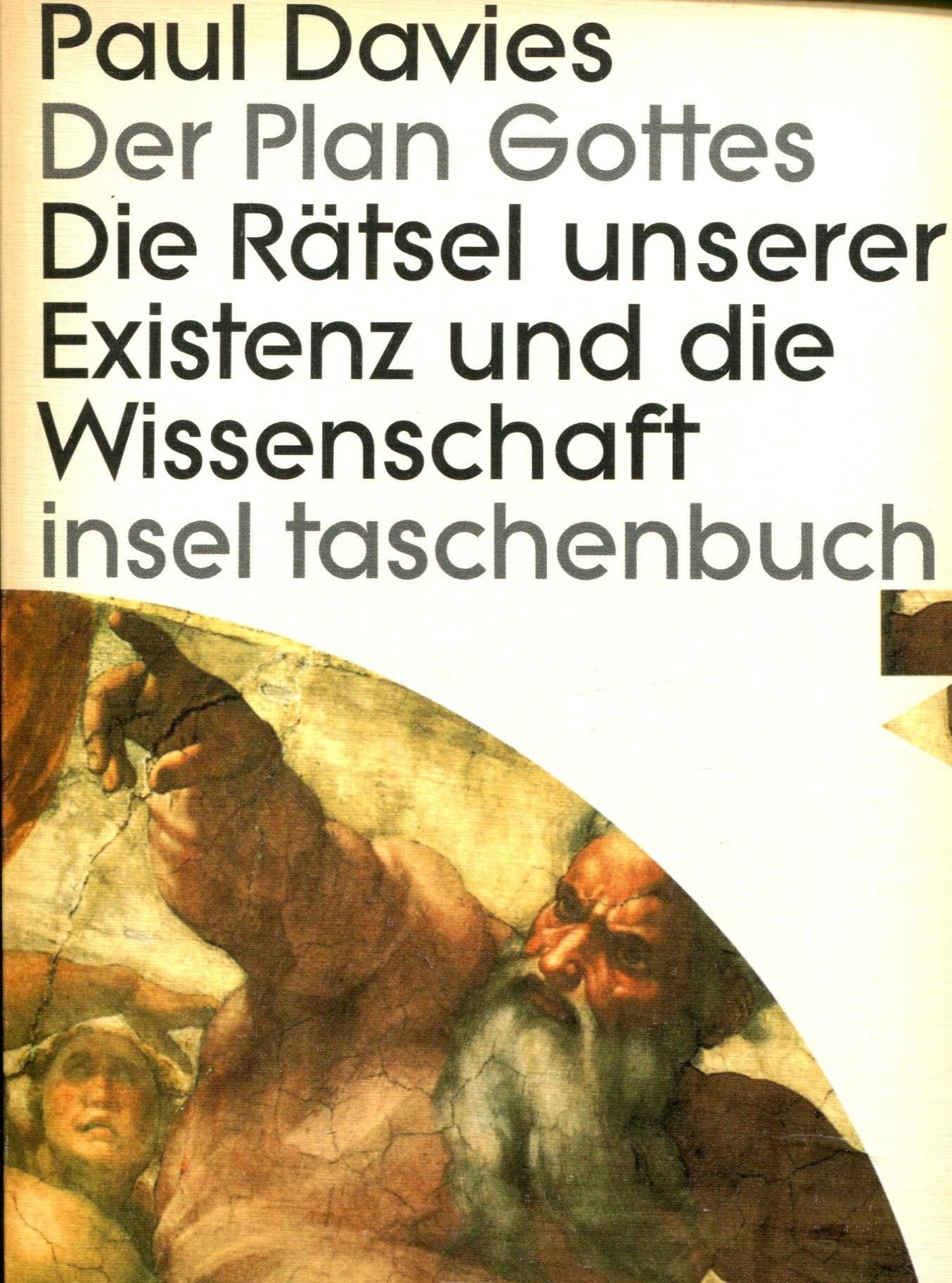 Der Plan Gottes: Das Rätsel unserer Existenz und die Wissenschaft Business & Technology
