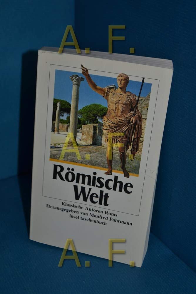 Römische Welt: Klassische Autoren Roms Books