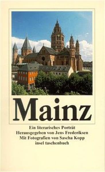 Mainz: Ein literarisches Porträt (insel taschenbuch) Books