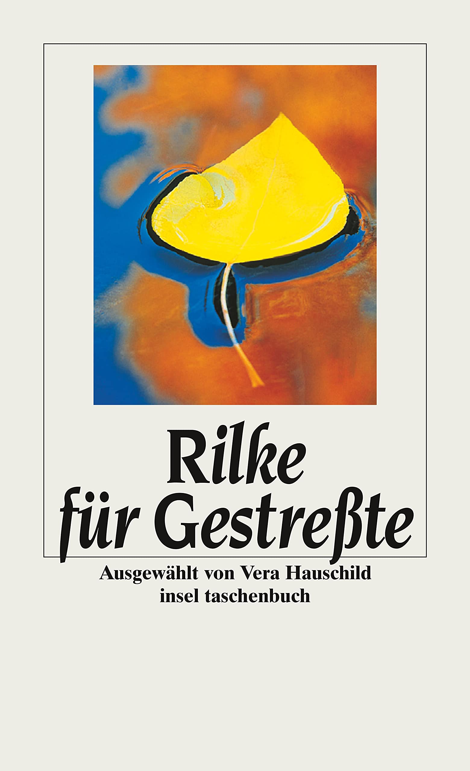 Rilke für Gestreßte Classics