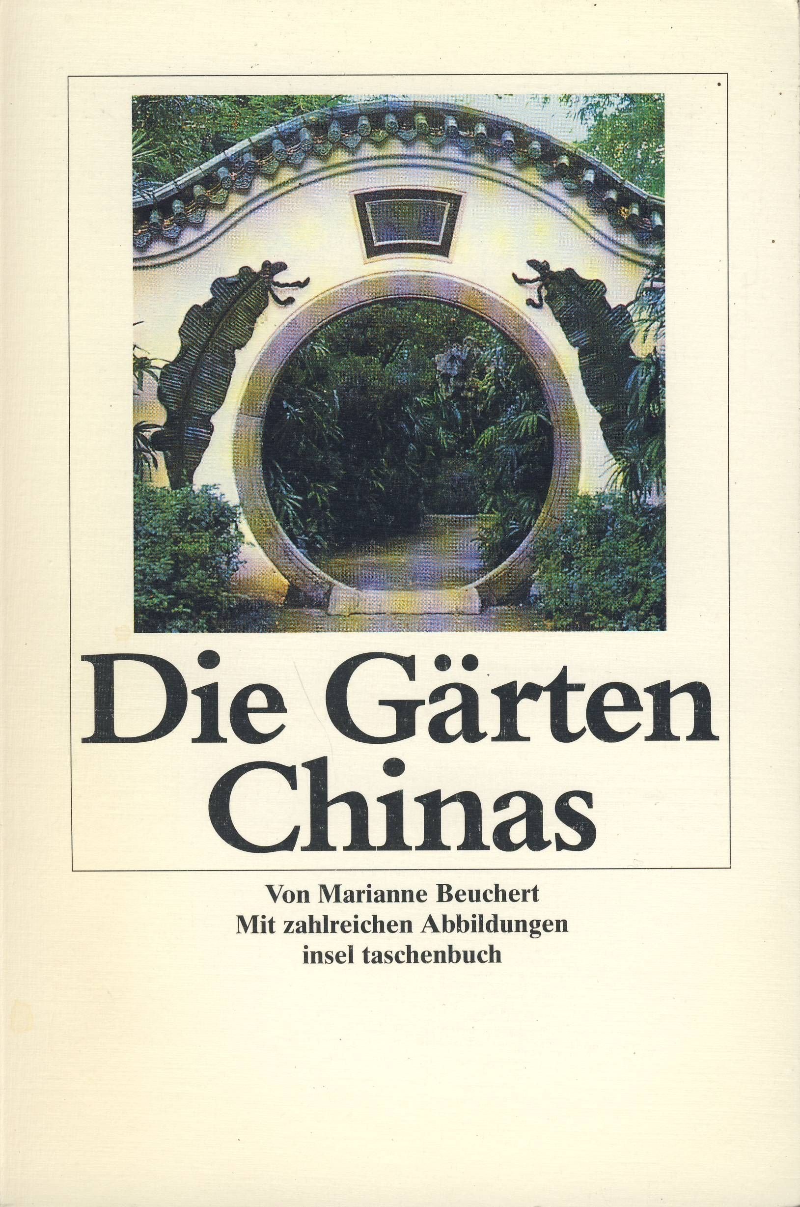 Die Gärten Chinas (insel taschenbuch) Fiction