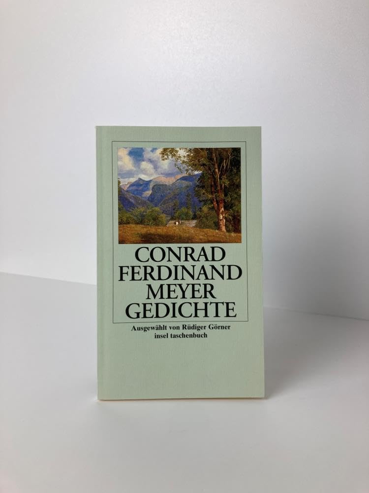 Gedichte: Ausgewählt und mit einem Nachwort versehen von Rüdiger Görner (insel taschenbuch) Classics