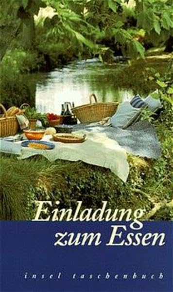 Einladung zum Essen: Buch für Gäste. Vorgelegt von Claudia Schmölders (insel taschenbuch) Books
