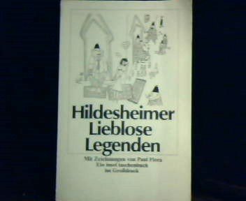 Lieblose Legenden: Mit Zeichnungen von Paul Flora (insel taschenbuch) Fiction