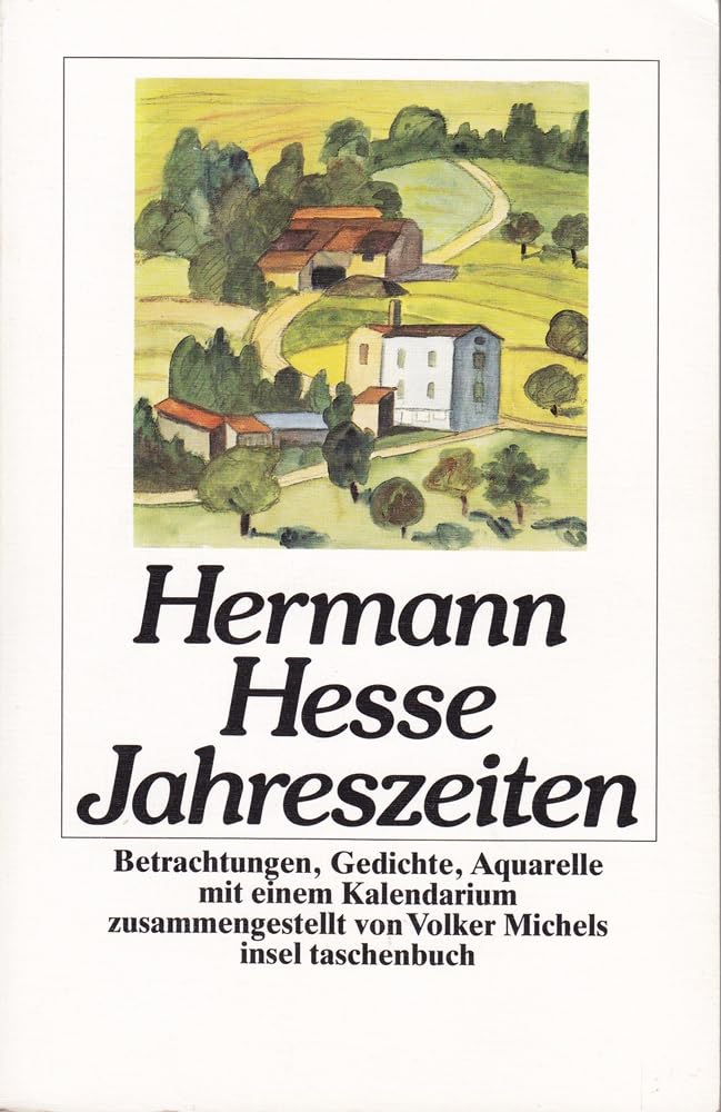 Jahreszeiten: Betrachtungen, Gedichte und Aquarelle (insel taschenbuch) Fiction