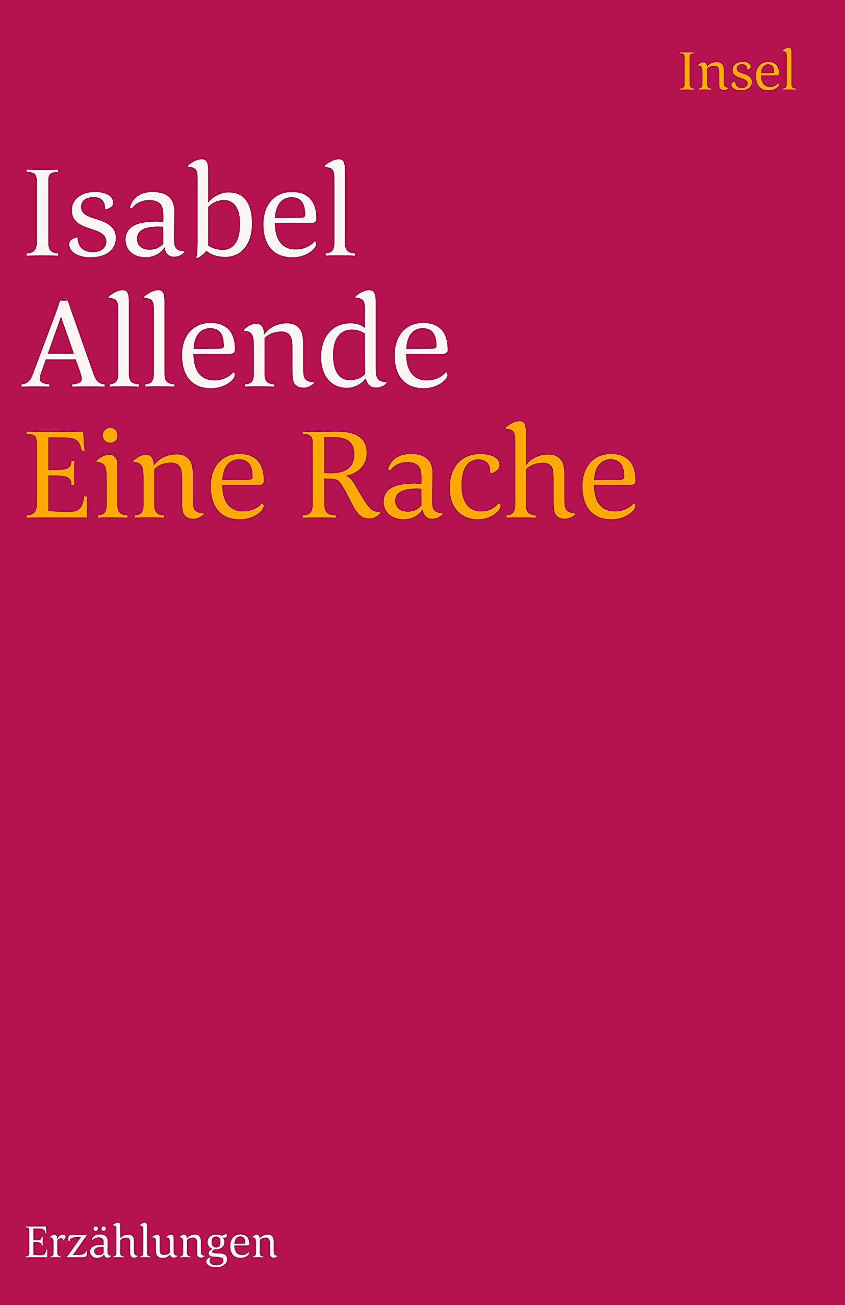 Eine Rache und andere Geschichten Essays & Short Stories