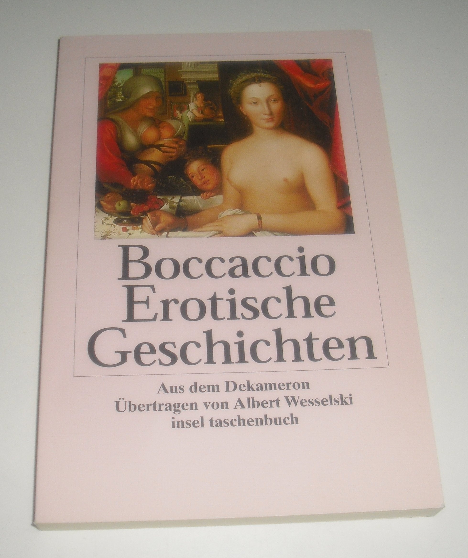 Erotische Geschichten: Ausgewählt aus dem »Dekameron« (insel taschenbuch) Eroticism