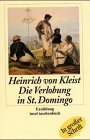 Die Verlobung in St. Domingo. Erzählung Classics