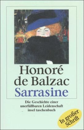 Sarrasine: Die Geschichte einer unerfüllbaren Leidenschaft (insel taschenbuch) Fiction