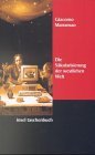 Die Säkularisierung der westlichen Welt (insel taschenbuch) Philosophy