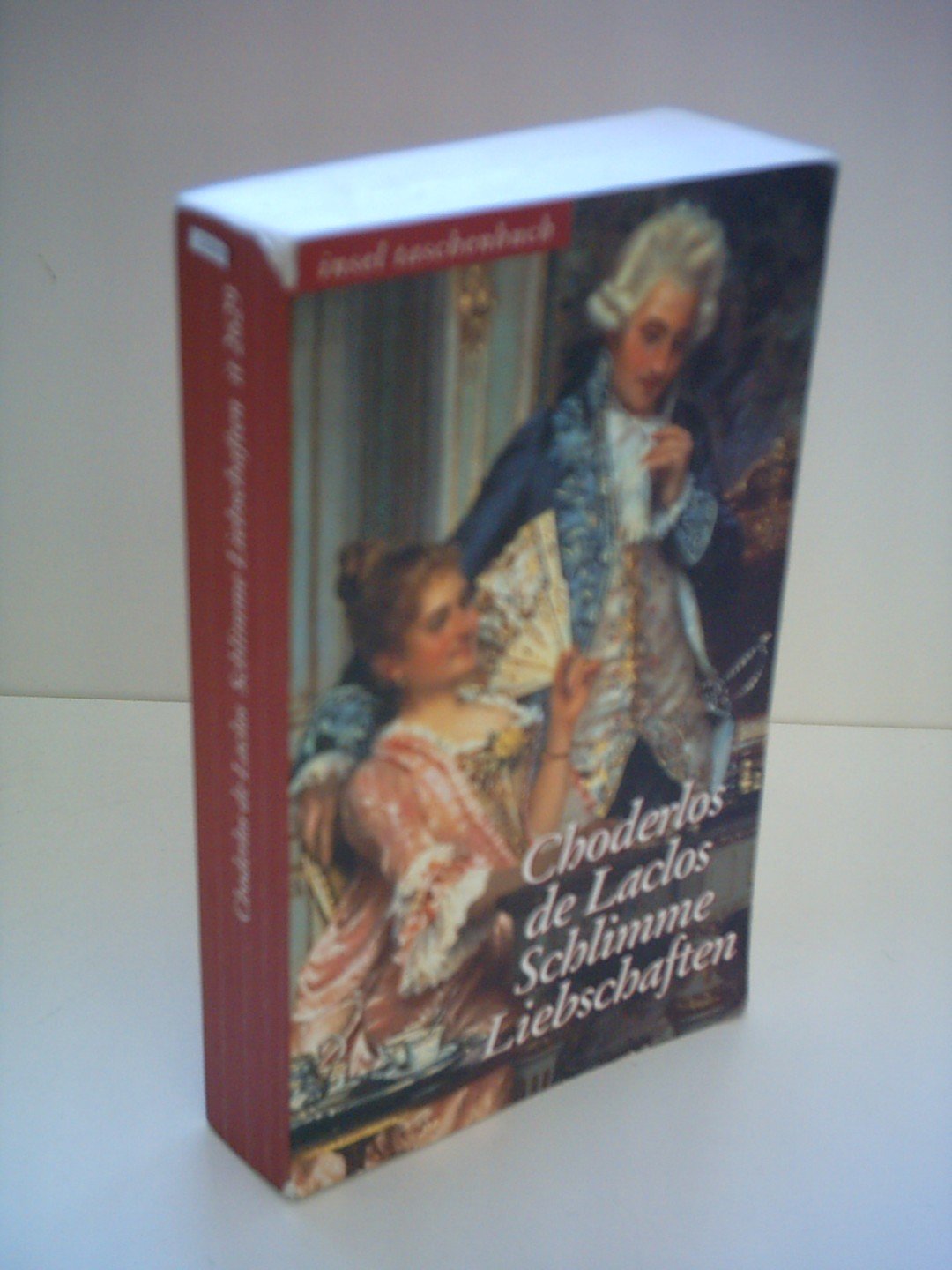 Schlimme Liebschaften (insel taschenbuch) Classics