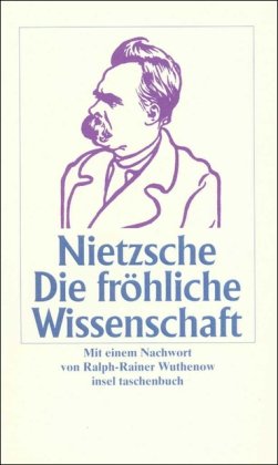 Die fröhliche Wissenschaft (insel taschenbuch) Philosophy