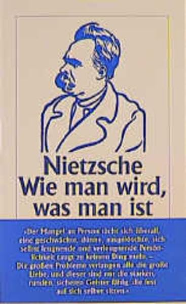 Wie man wird, was man ist: Ermutigungen zum kritischen Denken (insel taschenbuch) Philosophy