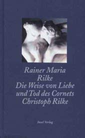 Die Weise von Liebe und Tod des Cornets Christoph Rilke Classics