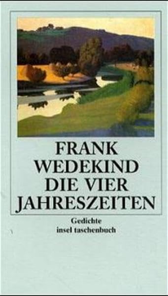 Die vier Jahreszeiten: Gedichte . (insel taschenbuch) Poetry