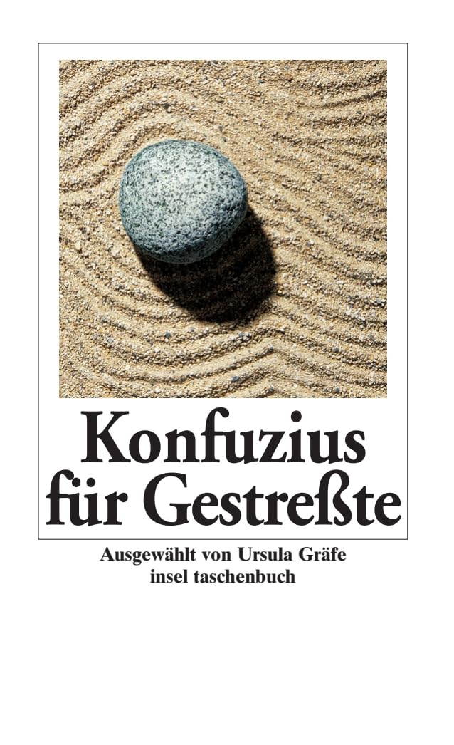Konfuzius für Gestreßte Philosophy