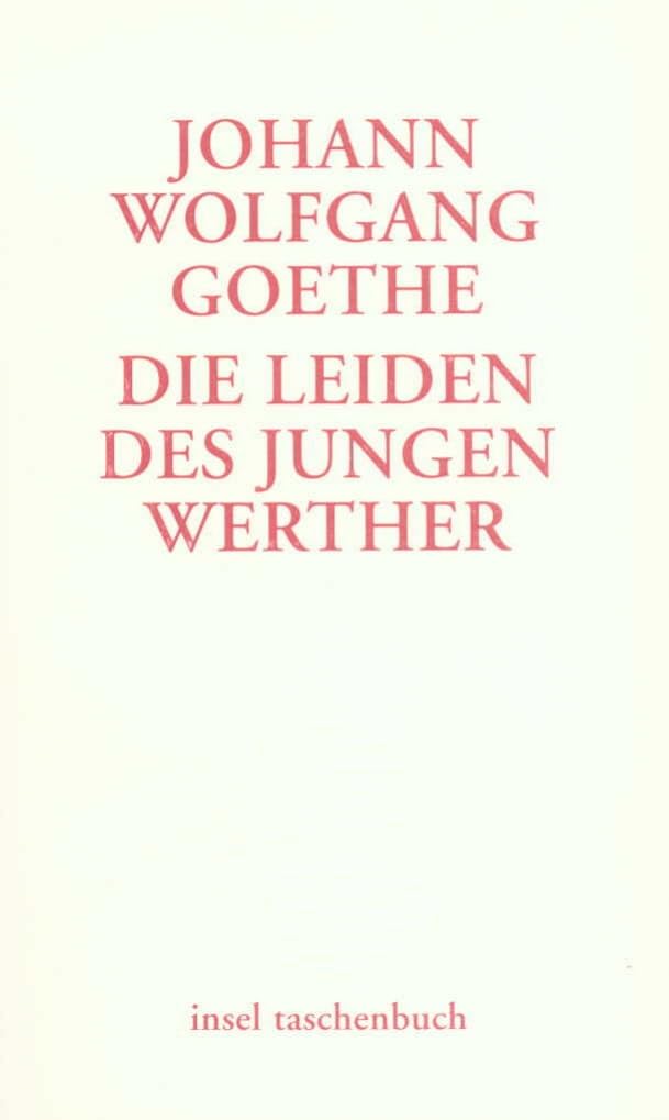 Die Leiden des jungen Werther Classics
