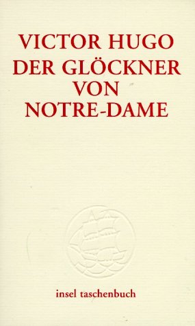 Der Glöckner von Notre-Dame: Roman: Roman. Aus d. Französ. v. Else von Schorn. Classics