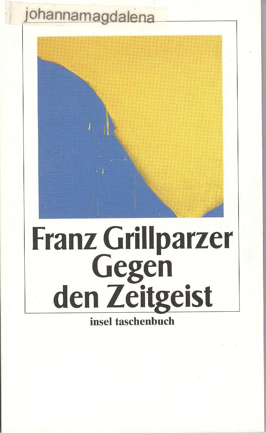 Gegen den Zeitgeist (insel taschenbuch) Classics