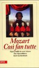 Cosi fan tutte ossia La scuola degli amanti Arts & Music