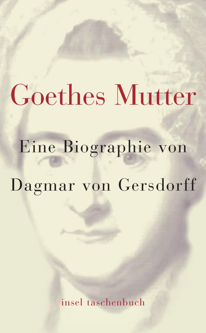 Goethes Mutter Fiction Books