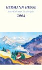 Hermann Hesse Insel-Kalender für das Jahr 2004 Books