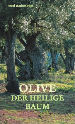 Product Image: Olive: Der heilige Baum. Geschichten und Gedichte (insel taschenbuch)