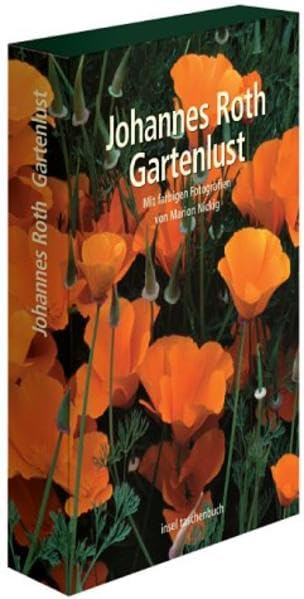 Gartenlust. Die neue Gartenlust (Insel-Taschenbücher) Fiction